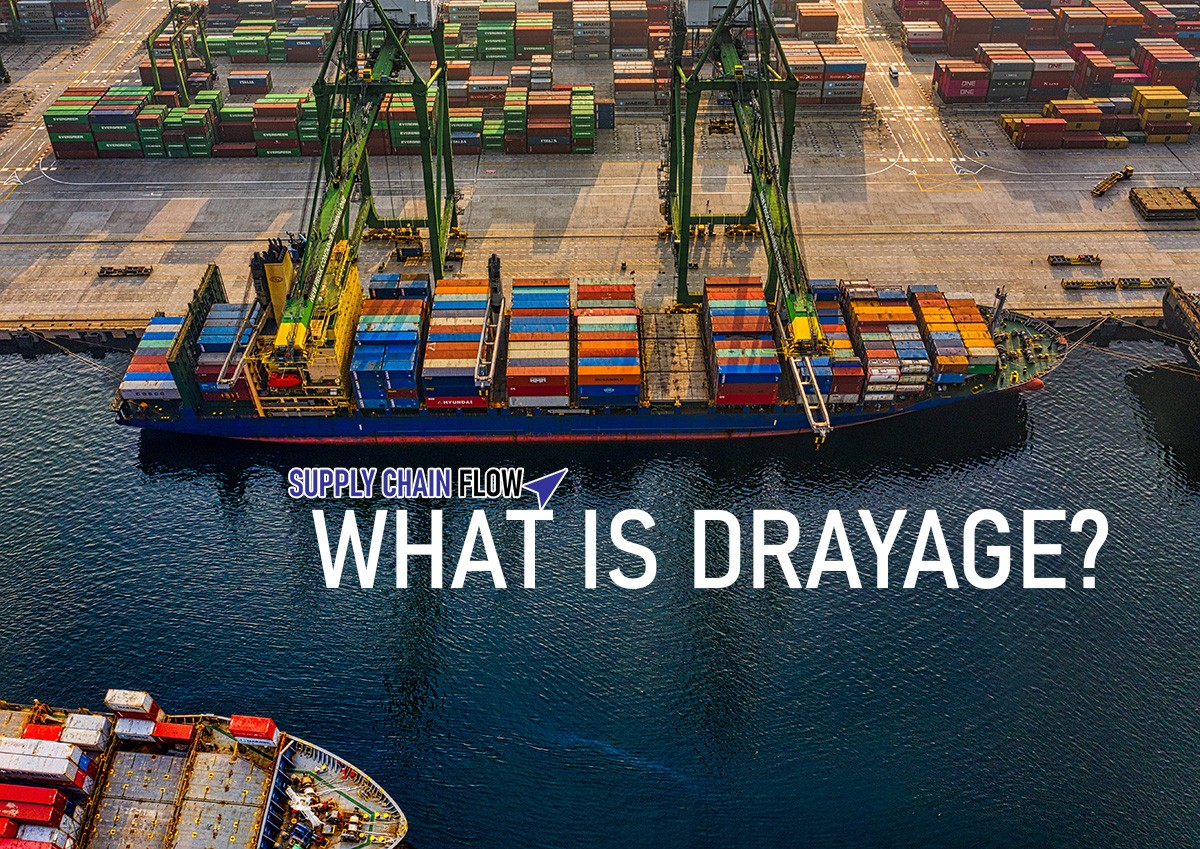 What is Drayage? Supply Chain Flow